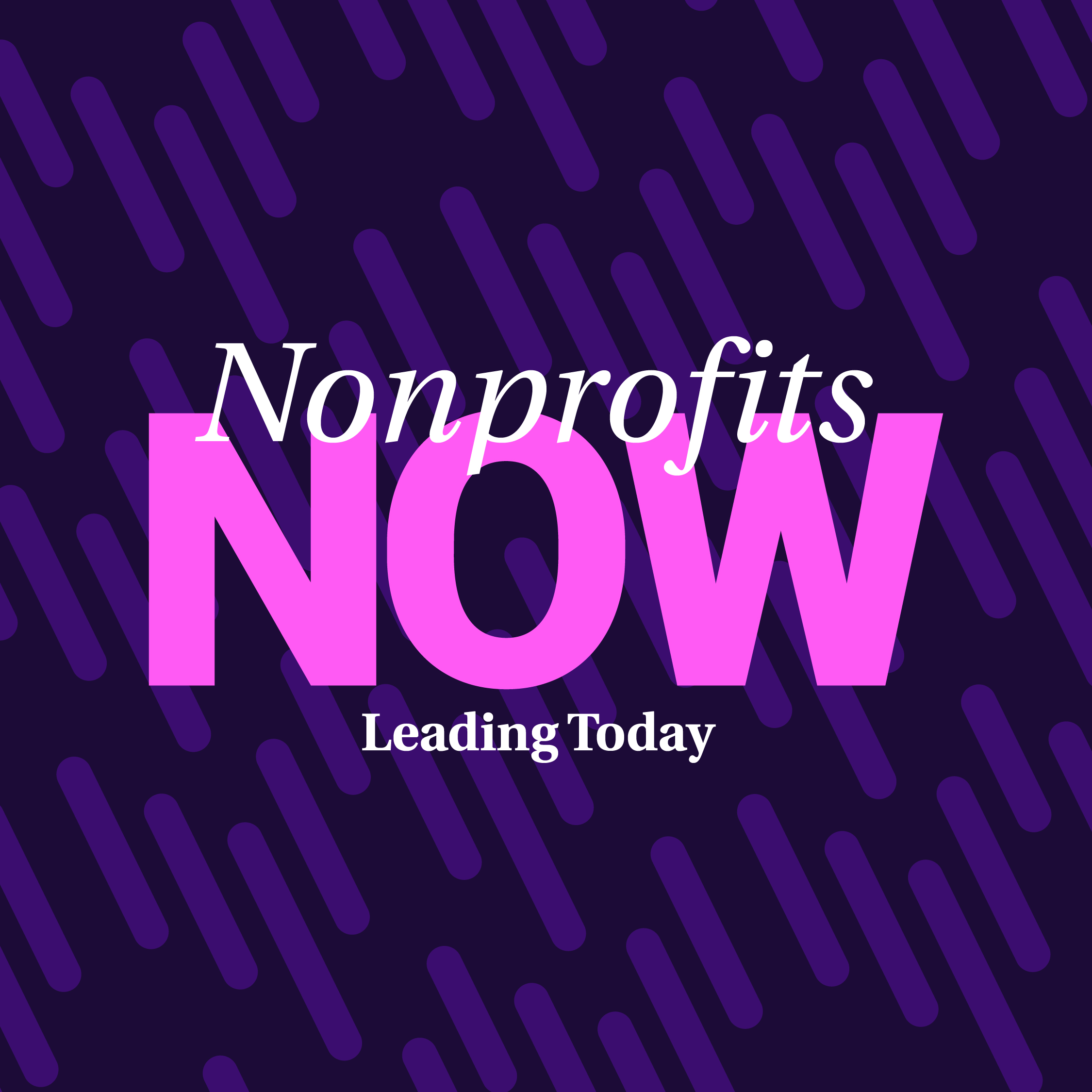Nonprofits Now: Branding a Podcast Nonprofits Actually Need
